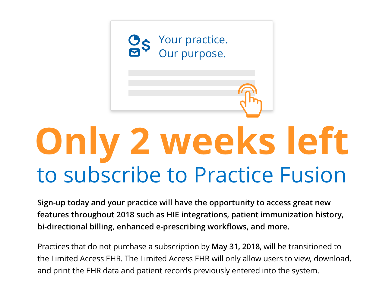 Sign-up today and your practice will have the opportunity to access great new features throughout 2018 such as HIE integrations, patient immunization history, bi-directional billing, enhanced e-prescribing workflows, and more.
